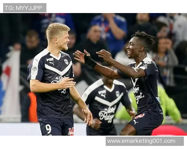 南特与波尔多2019年精彩对决回顾与赛季分析